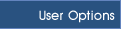  User Options