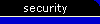 security